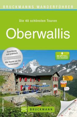 Bruckmanns Wanderführer Oberwallis von Hüsler,  Eugen E.