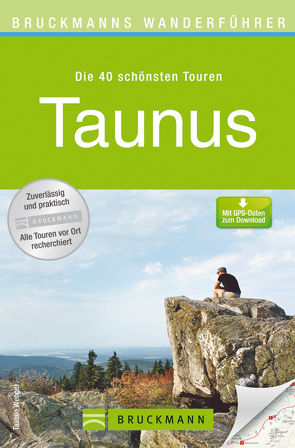 Bruckmanns Wanderführer Taunus von Wengel,  Tassilo