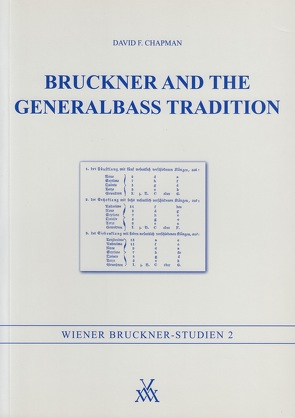 Bruckner and the generalbass tradition von Chapman,  David F, Grasberger,  R, Harten,  H, Hawkshaw,  P, Maier,  E, Partsch,  E W