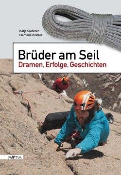 Brüder am Seil von Kratzer,  Clemens, Solderer,  Katja