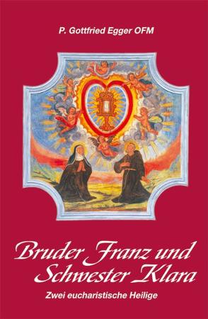 Bruder Franz und Schwester Klara von Egger,  Gottfried