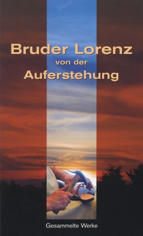 Bruder Lorenz von der Auferstehung von Karl,  Ancilla, Sagardoy,  Antonio