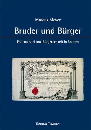 Bruder und Bürger von Meyer,  Marcus