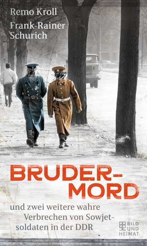 Brudermord von Kroll,  Remo, Schurich,  Frank-Rainer