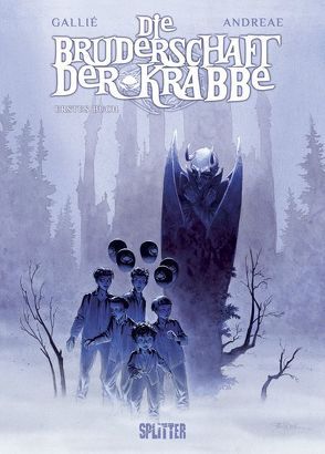 Bruderschaft der Krabbe, Die von Andreae,  Jean B, Gallié,  Mathieu