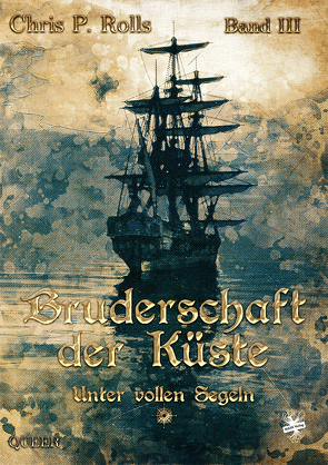 Bruderschaft der Küste von Rolls,  Chris P.