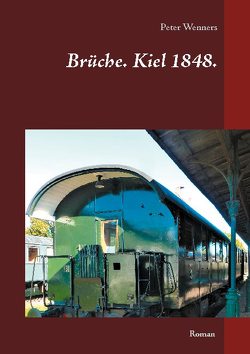 Brüche. Kiel 1848. von Wenners,  Peter