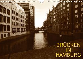 Brücken in Hamburg (Wandkalender 2019 DIN A4 quer) von Rippert,  Heinz-Jürgen