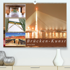 Brücken – Kunst (Premium, hochwertiger DIN A2 Wandkalender 2021, Kunstdruck in Hochglanz) von by Sylvia Seibl,  CrystalLights