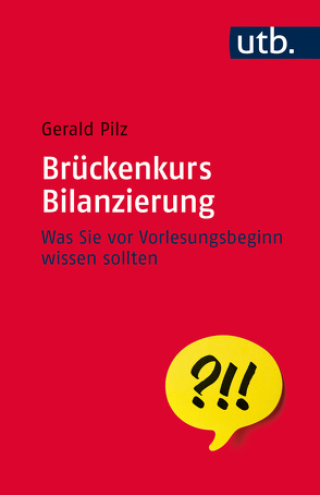 Brückenkurs Bilanzierung von Pilz,  Gerald