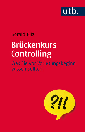 Brückenkurs Controlling von Pilz,  Gerald