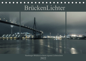 BrückenLichter (Tischkalender 2022 DIN A5 quer) von Muß,  Jürgen