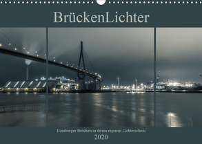 BrückenLichter (Wandkalender 2020 DIN A3 quer) von Muß,  Jürgen