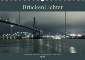 BrückenLichter (Wandkalender 2021 DIN A2 quer) von Muß,  Jürgen