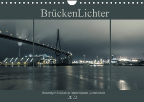 BrückenLichter (Wandkalender 2022 DIN A4 quer) von Muß,  Jürgen