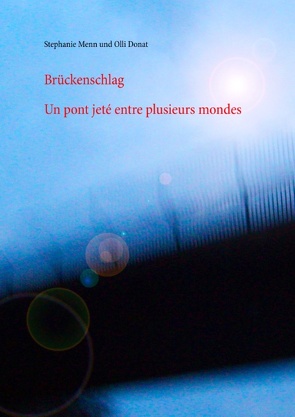 Brückenschlag von Donat,  Olli, Menn,  Stephanie