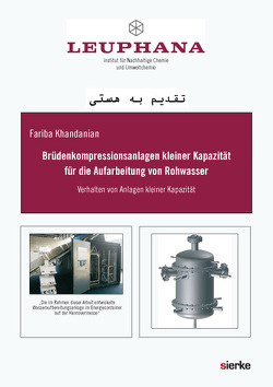 Brüdenkompressionsanlagen kleiner Kapazität für die Aufarbeitung von Rohwasser von Khandanian,  Fariba