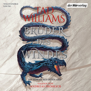 Brüder des Windes von Fröhlich,  Andreas, Holfelder-von der Tann,  Cornelia, Ströle,  Wolfram, Williams,  Tad