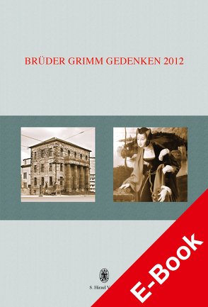 Brüder Grimm Gedenken. Band 17 von Friemel,  Berthold