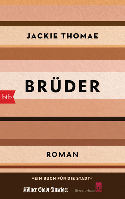 Brüder (Sonderausgabe Ein Buch für die Stadt Köln 2021) von Thomae,  Jackie