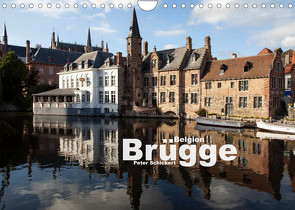 Brügge – Belgien (Wandkalender 2023 DIN A4 quer) von Schickert,  Peter