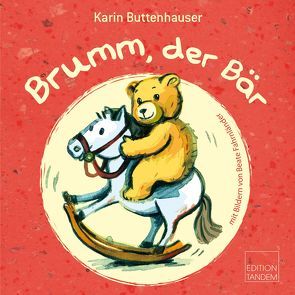 Brumm, der Bär von Buttenhauser,  Karin, Fahrnländer,  Beate