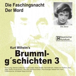 Brummlg’schichten – CDs von Wilhelm,  Kurt