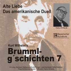 Brummlg’schichten – CDs von Wilhelm,  Kurt