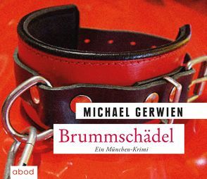 Brummschädel von Denk,  Andreas, Gerwien,  Michael