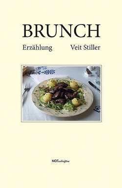 Brunch von Stiller,  Veit