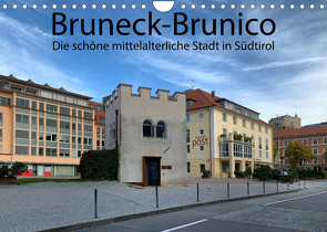 Bruneck-Brunico. Die schöne mittelalterliche Stadt in Südtirol (Wandkalender 2022 DIN A4 quer) von Niederkofler,  Georg