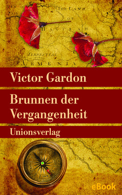 Brunnen der Vergangenheit von Gardon,  Victor, Uslar,  Gerda von