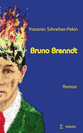 Bruno Brenndt von Schreiber-Pekin,  Yasemin