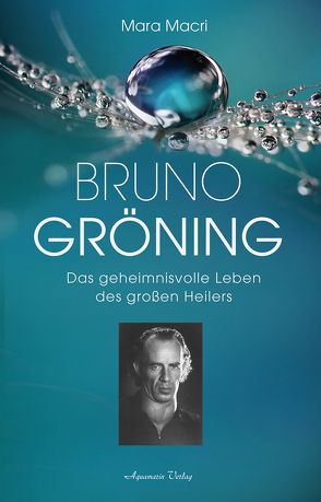 Bruno Gröning von Macri,  Mara