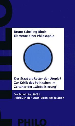 Bruno-Schelling-Bloch. Elemente einer Philosophie. von Zeilinger,  Doris