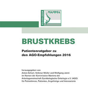 Brustkrebs von Kommission Mamma der AGO e.V.