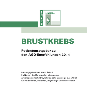 Brustkrebs von Kommission Mamma der AGO e.V.