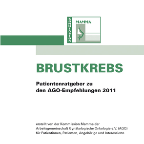 Brustkrebs von Kommission Mamma der AGO e.V.