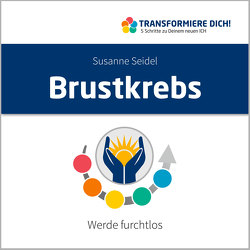 Brustkrebs von Seidel,  Susanne