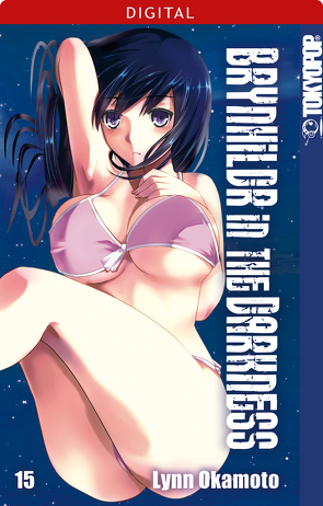 Brynhildr in the Darkness 15 von Okamoto,  Lynn