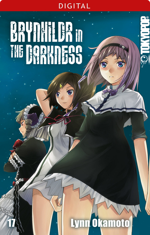 Brynhildr in the Darkness 17 von Okamoto,  Lynn