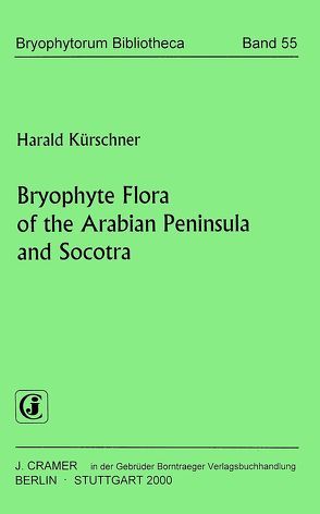 Bryophyte Flora of the Arabian Peninsula and Socotra von Kürschner,  Harald