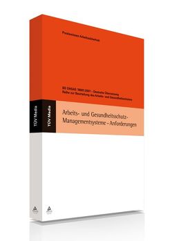 BS OHSAS 18001:2007 – Arbeits- und Gesundheitsschutz-Managementsysteme – Anforderungen von Reinartz,  Gerd, Reinartz,  Susann J