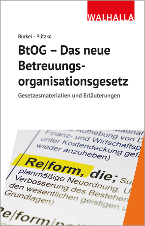 BtOG – Das neue Betreuungsorganisationsgesetz von Bürkel,  Ina, Plitzko,  Dennis