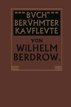 Buch Berühmter Kaufleute von Berdrow,  Wilhelm