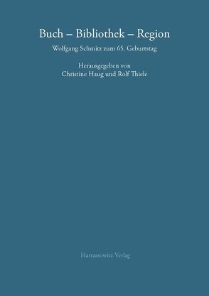 Buch – Bibliothek – Region von Haug,  Christine, Thiele,  Rolf