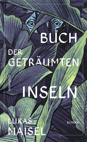 Buch der geträumten Inseln von Maisel,  Lukas