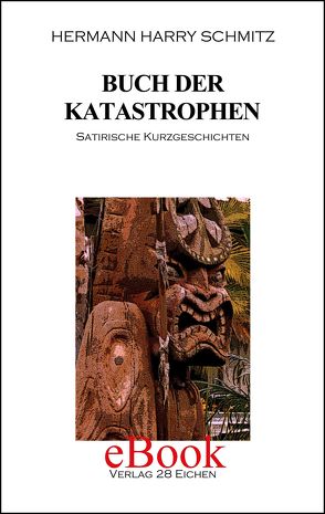 Buch der Katastrophen von Schmitz,  Hermann H, Spittel,  Olaf R