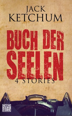 Buch der Seelen von Ketchum,  Jack, Kurz,  Kristof