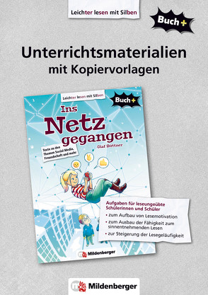 Buch+: Ins Netz gegangen – Unterrichtsmaterialien mit Kopiervorlagen von Dr. Reddig-Korn,  Birgitta, Gruhl,  Veronika, Velimvassakis,  Constanze